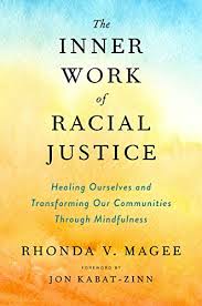 Inner Work of Racial Justice