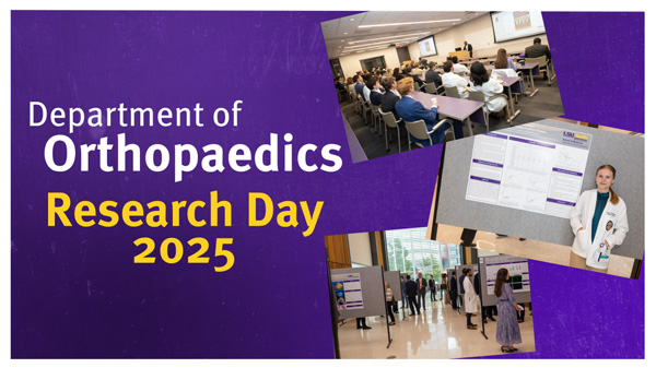 LSU Ortho Research Day 2025 Thumbnail