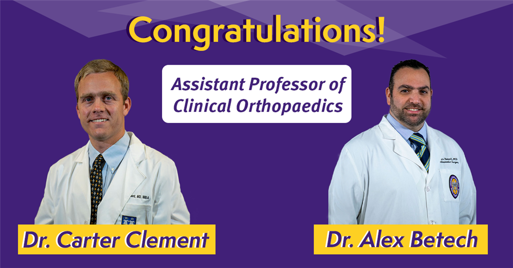 Dr. Carter Clement and Dr. Alex Betech promoted! Congratulations