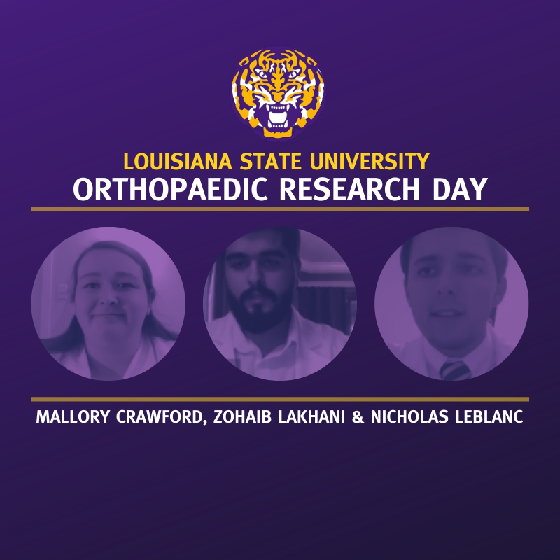 LSU Medical Students Present Orthopaedic Research During Medical Student Research Day